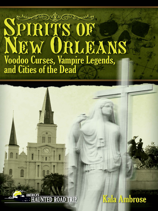 Title details for Spirits of New Orleans by Kala Ambrose - Wait list